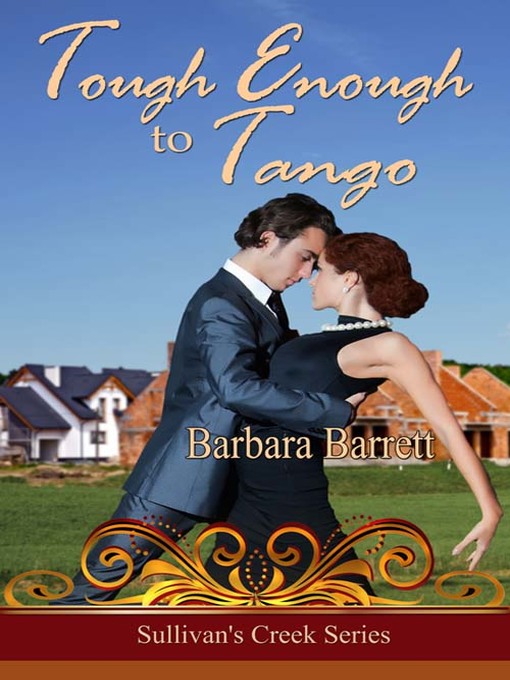 Title details for Tough Enough to Tango by Barbara Barrett - Available